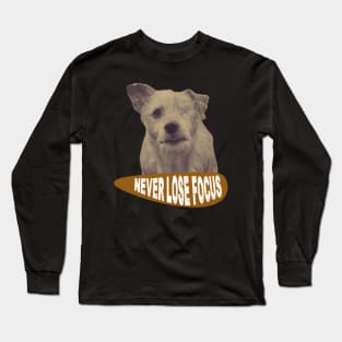 One-eyed dog, never lose focus Long Sleeve T-Shirt